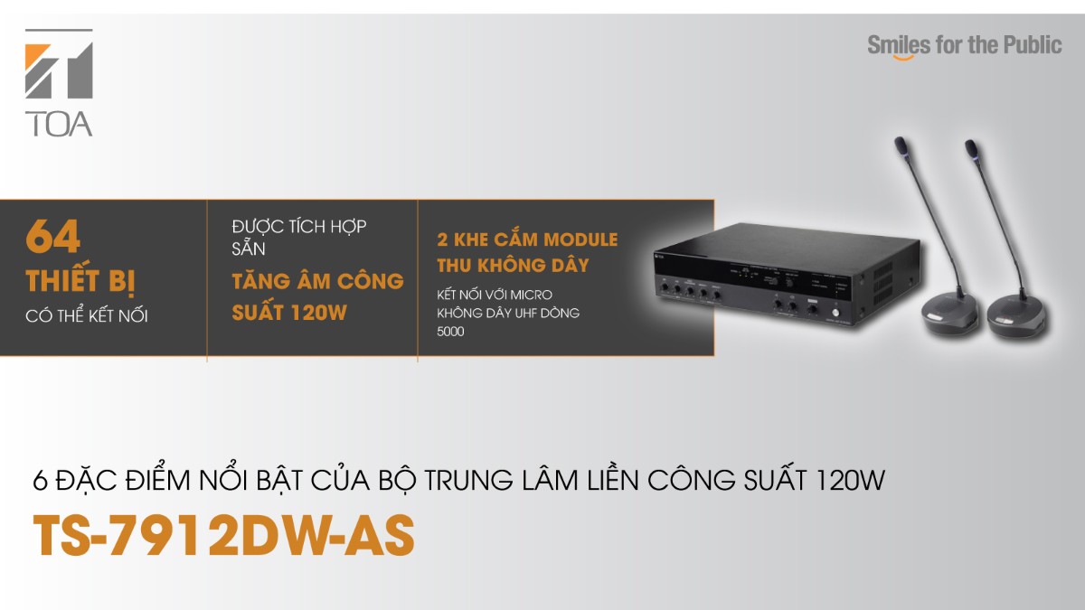 6 Đặc điểm nổi bật của bộ trung tâm hội thảo liền công suất 120W TOA TS-7912DW-AS