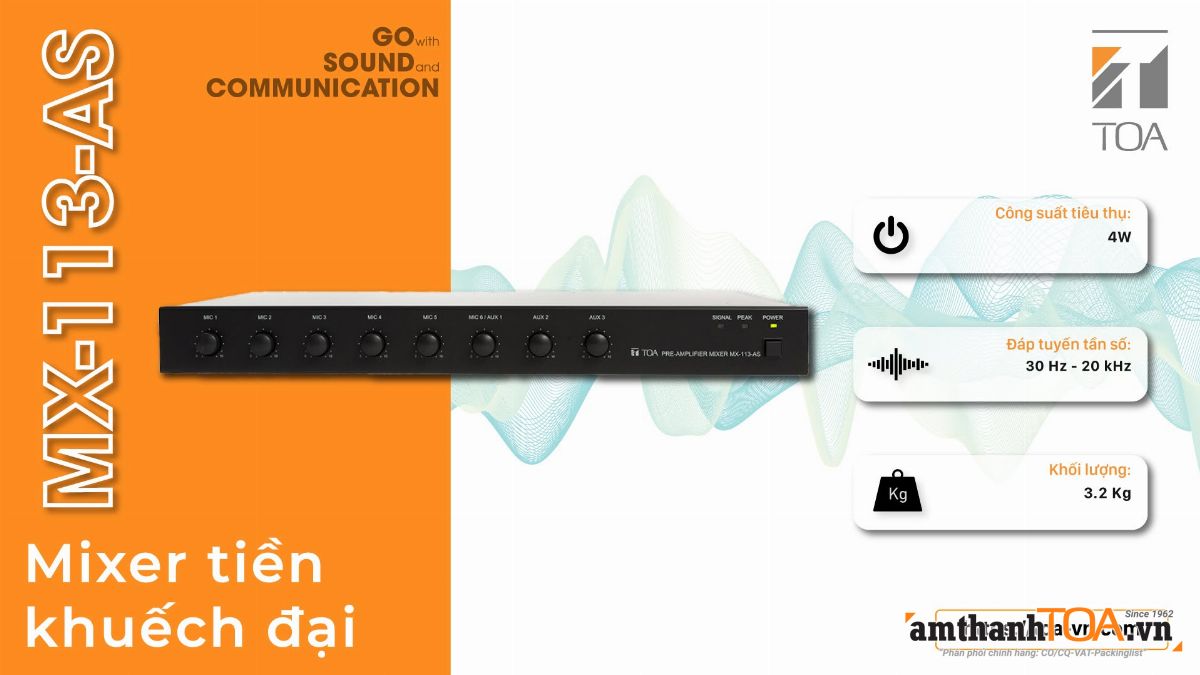 MX-113-AS  Bộ mixer tiền khuếch đại mới TOA có đặc điểm gì