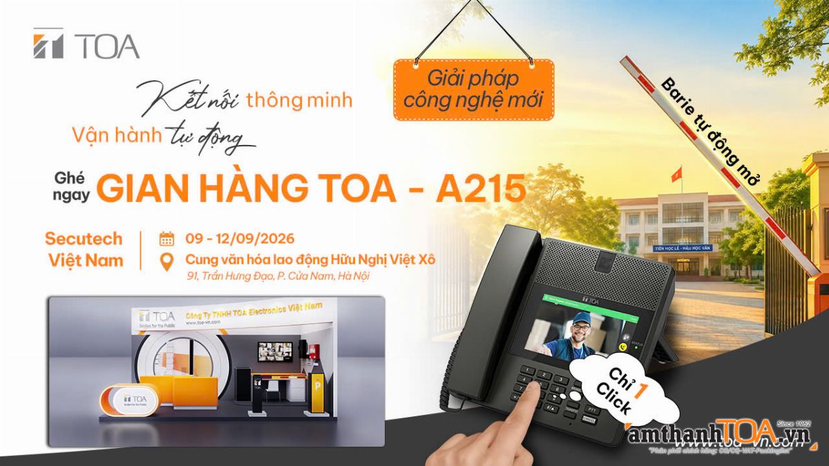 Gian hàng TOA tại Secutech 2026 từ 9-12/9/2026 tại Hà Nội